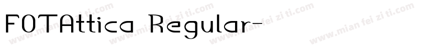 FOTAttica Regular字体转换